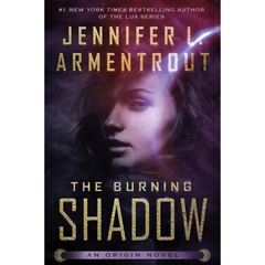The Burning Shadow By Jennifer L. Armentrout