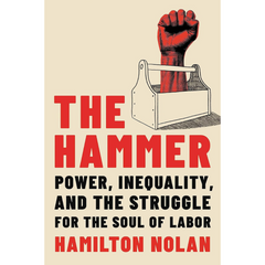 The Hammer By Hamilton Nolan