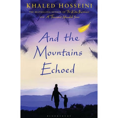And the Mountains Echoed by Khaled Hosseini