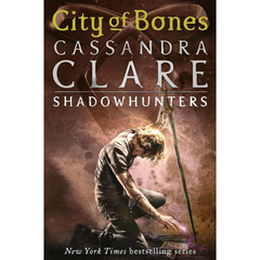 City of Bones by Cassandra Clare