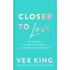 Closer to Love By Vex King