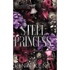 Steel Princess by Rina Kent