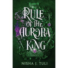 Rule of the Aurora King by Nisha J. Tuli