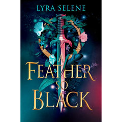 A Feather So Black By Lyra Selene