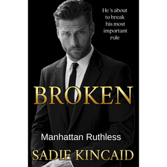 Broken By Sadie Kincaid
