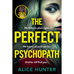 The Perfect Psychopath By Alice Hunter