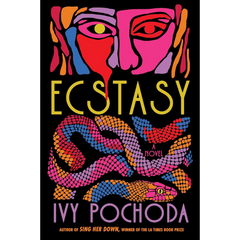 Ecstasy By Ivy Pochoda
