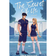 The Secret Of Us By Zarin Madiyha