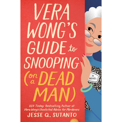Vera Wong's Guide to Snooping By Jesse Q. Sutanto