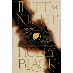 Thief of Night By Holly Black