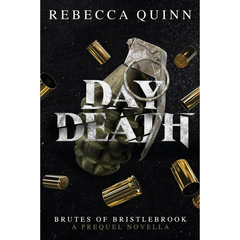 Day Death By Rebecca Quinn