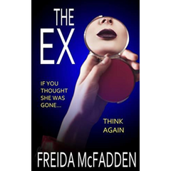 The Ex by Freida McFadden