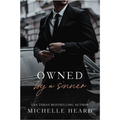 Owned by a Sinner by Michelle Heard