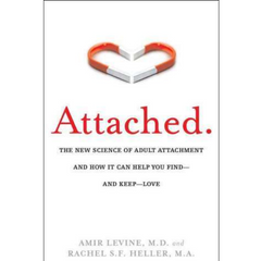 Attached By Amir Levine , Rachel Heller