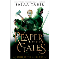 A Reaper at the Gates By Sabaa Tahir