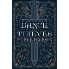 Dance of Thieves By Mary E. Pearson