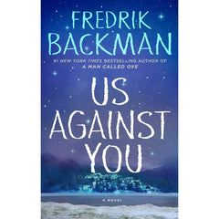Us Against You By Fredrik Backman