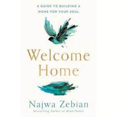 Welcome Home By Najwa Zebian