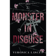 Monster in Disguise: A Dark Romance By Veronica Lancet