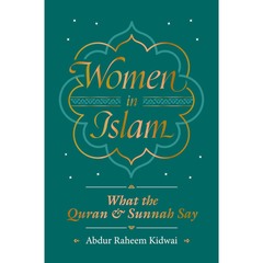 Women in Islam by Abdur Raheem Kidwai