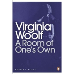 A Room of One’s Own By Virginia Woolf
