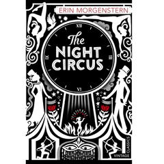 The Night Circus by Erin Morgenstern