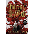 Empire of the Damned by Jay Kristoff