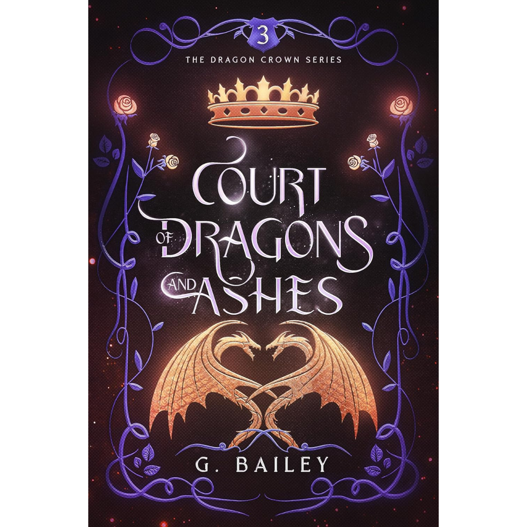Court of Dragons and Ashes By G. Bailey