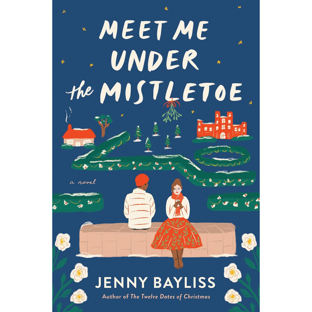 Meet Me Under the Mistletoe By Jenny Bayliss