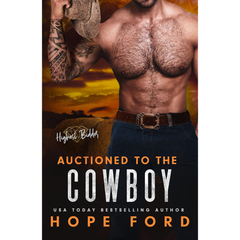 Auctioned to the Cowboy By Hope Ford