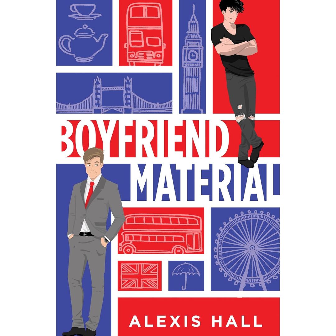 Boyfriend Material By Alexis Hall