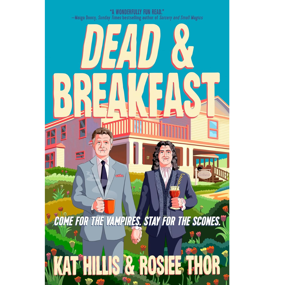 Dead & Breakfast By Kat Hillis