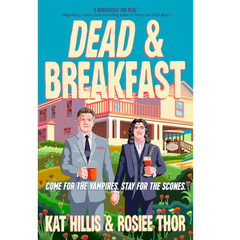 Dead & Breakfast By Kat Hillis