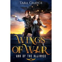 Wings of War By Tara Grayce