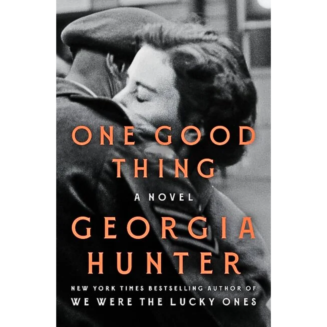 One Good Thing By Georgia Hunter