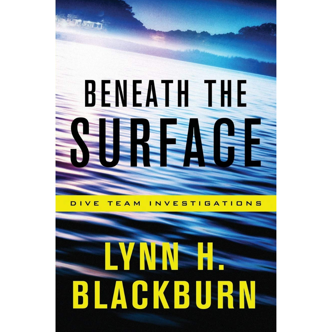 Beneath the Surface By Lynn H. Blackburn