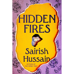 Hidden Fires By Sairish Hussain