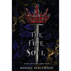 The Fire Soul By Marion Blackwood