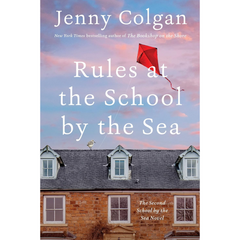 Rules at the School by the Sea By Jane Beaton