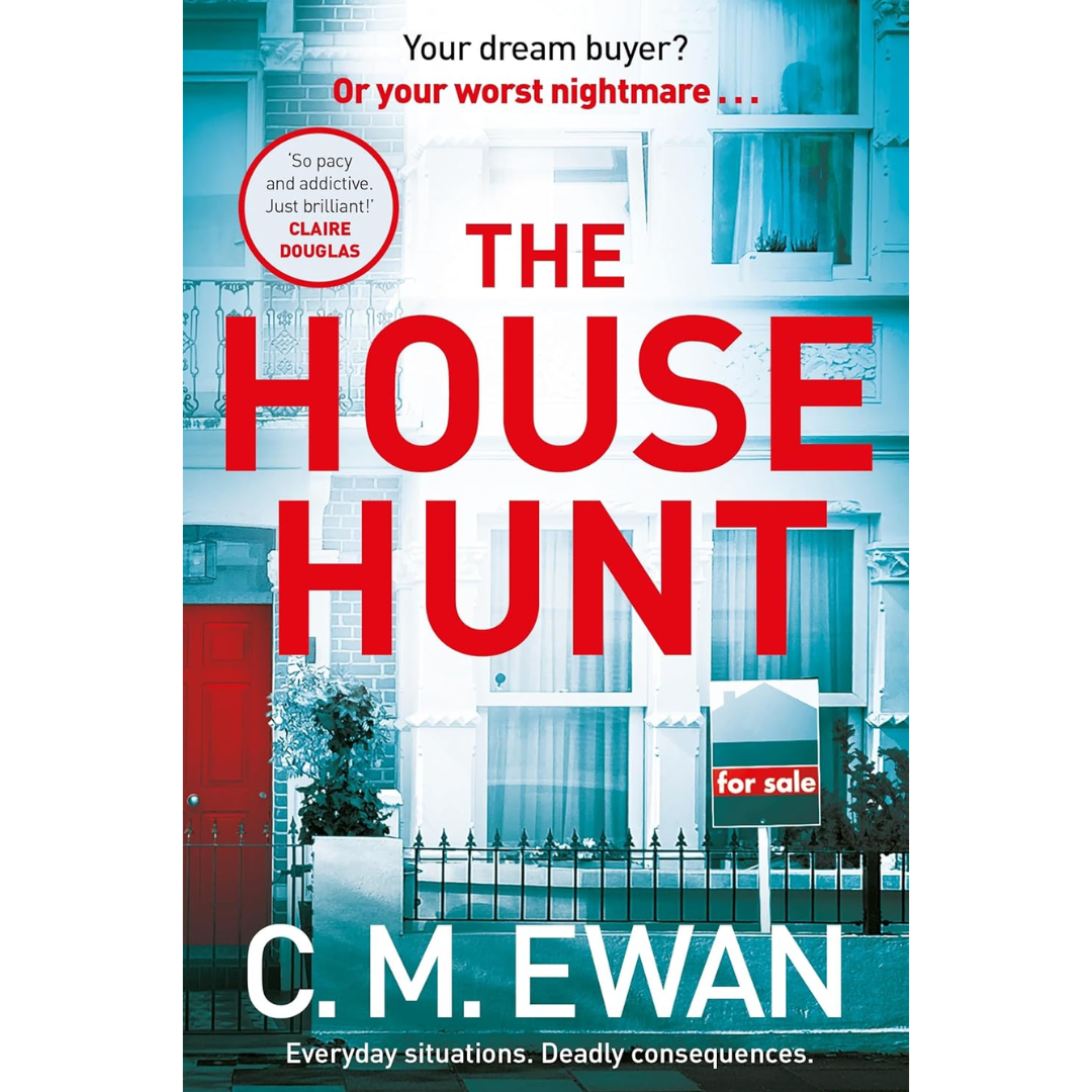 The House Hunt By C.M. Ewan