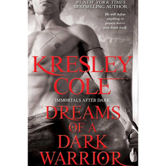 Dreams of a Dark Warrior By Kresley Cole