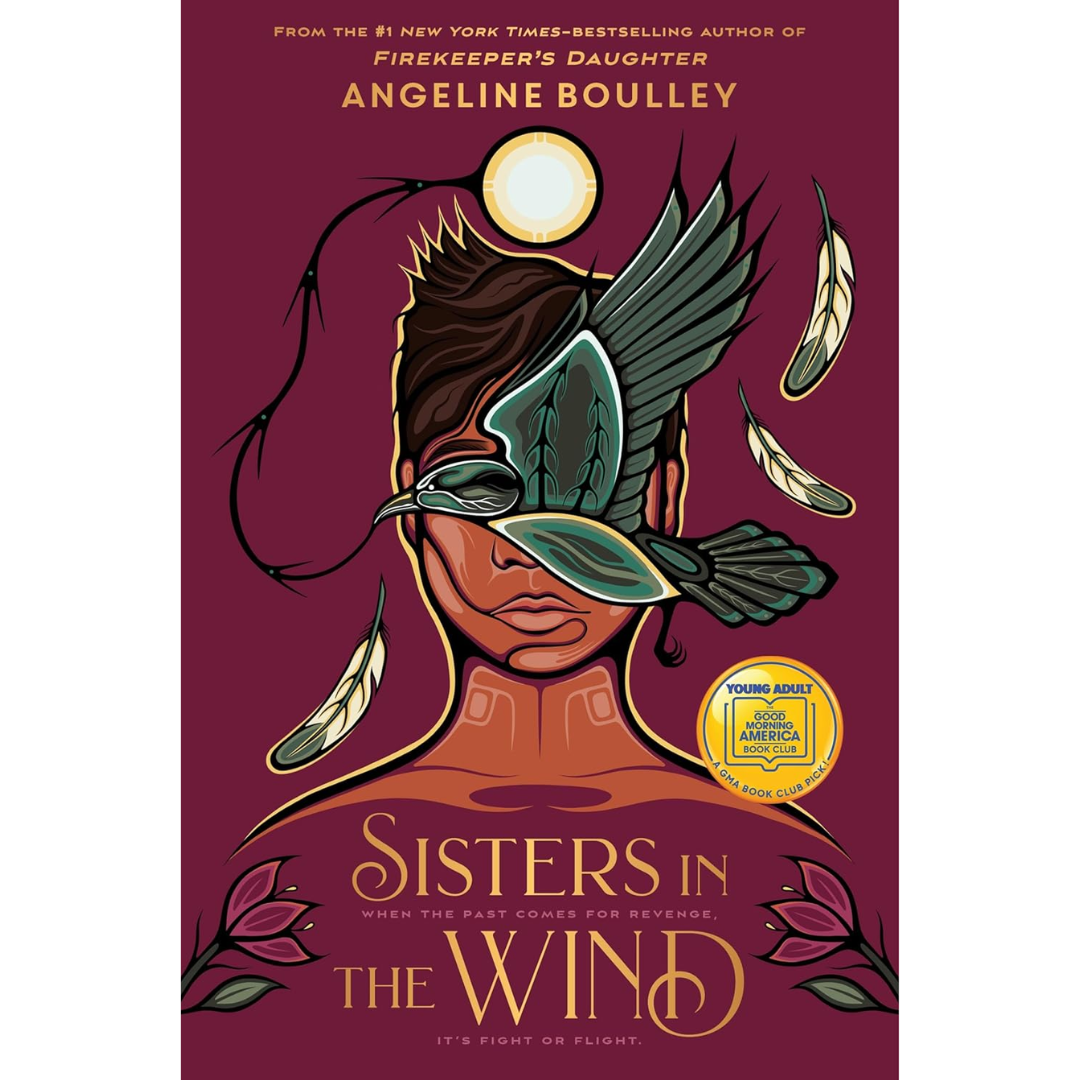 Sisters in the Wind By Angeline Boulley