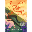 Scandal of the Summer By Alexandra Vasti