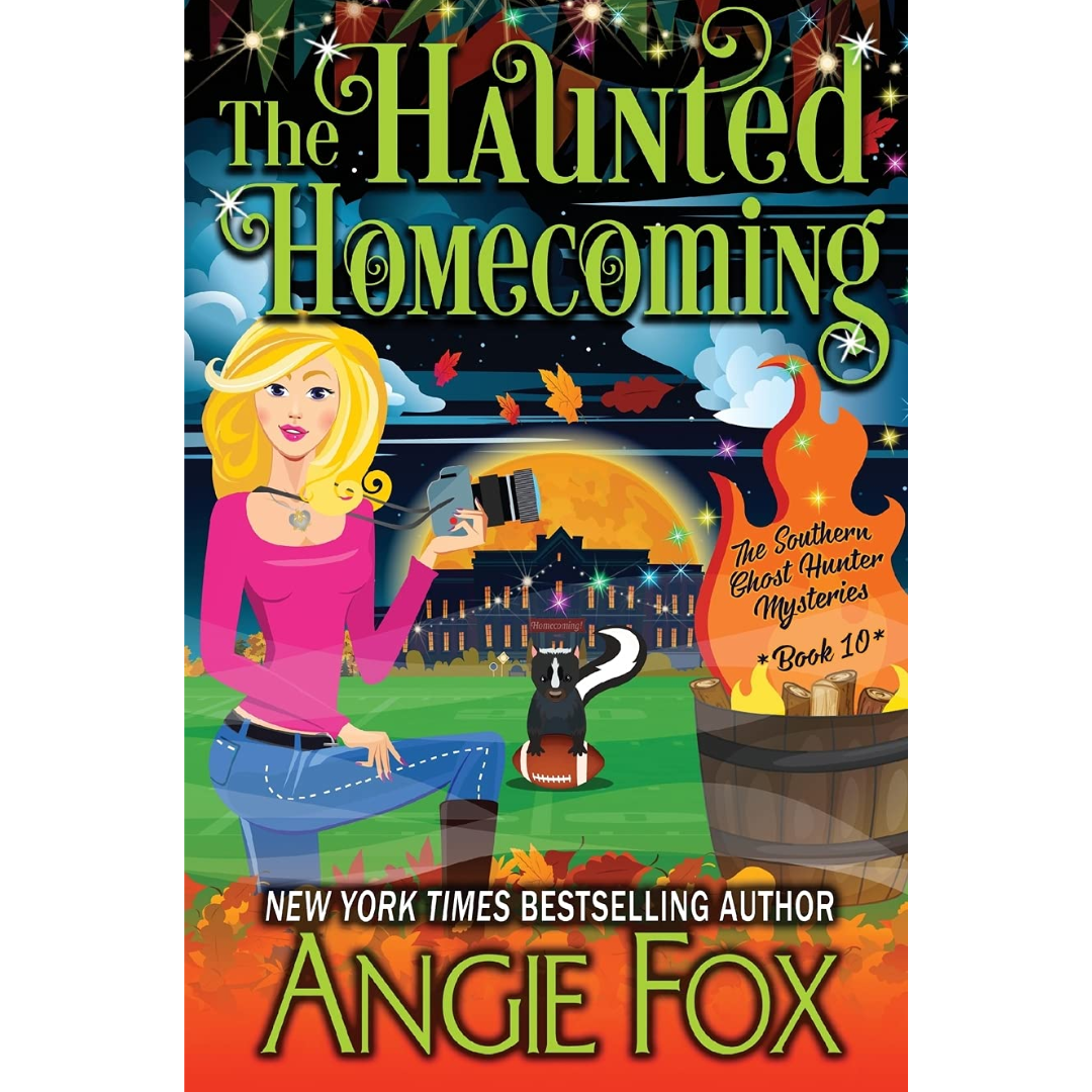 The Haunted Homecoming By Angie Fox