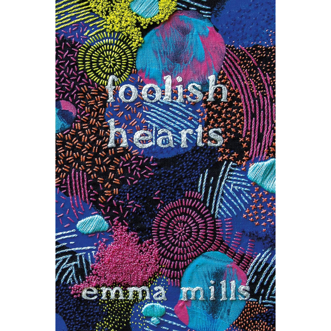 Foolish Hearts By Emma Mills