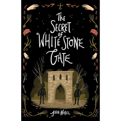 The Secret of White Stone Gate By Julia Nobel
