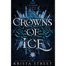 Crowns of Ice By Krista Street