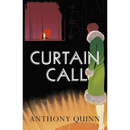 Curtain Call By Anthony Quinn