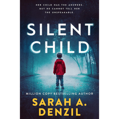 Silent Child By Sarah A. Denzil