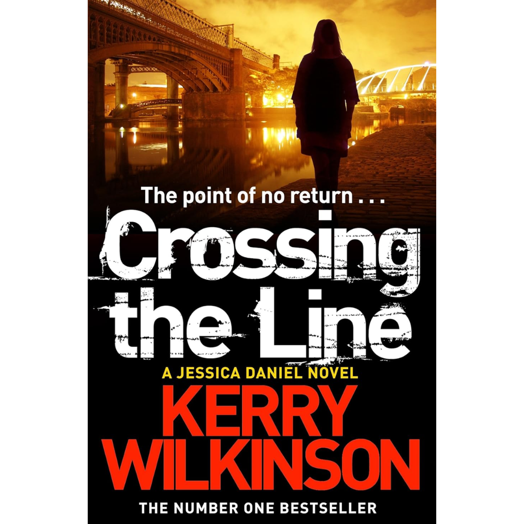 Crossing the Line By Kerry Wilkinson